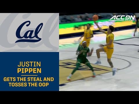 Cal's Justin Pippen Gets The Steal And Tosses The Oop