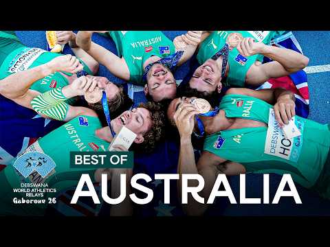 Best of Australia | World Athletics Relays Gaborone 2026