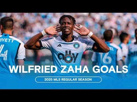 All 10 Wilfried Zaha 2025 MLS Regular Season Goals