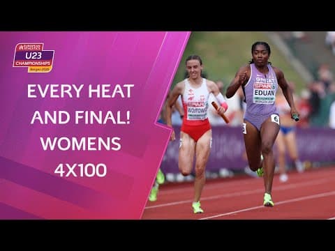 EVERY Heat and Final of the Women’s 4x100m Relays | U23 Bergen 2025