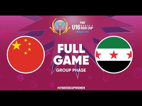 LIVE - China v Syria | FIBA U16 Women's Asia Cup 2025 - Division A