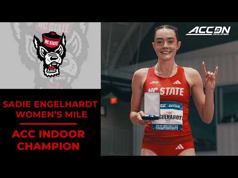 NC State's Sadie Englehardt wins the ACC Women's Indoor Mile | 2026 ACC Indoor Championship