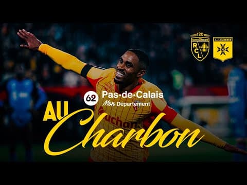 AU CHARBON I Le but de RC Lens-AJ Auxerre (1-0)