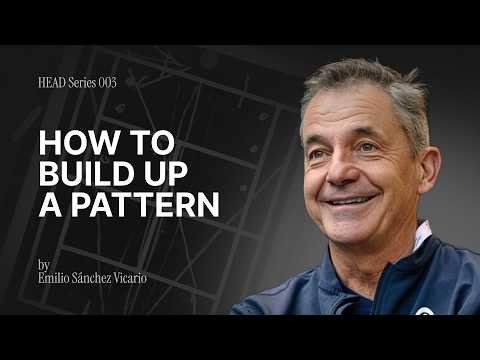 Masterclass #03: How to build up a pattern with Emilio Sánchez Vicario