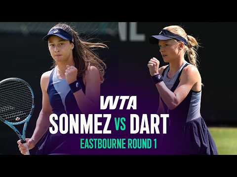 Zeynep Sonmez vs. Harriet Dart | 2026 Eastbourne Round 1 | WTA Match Highlights