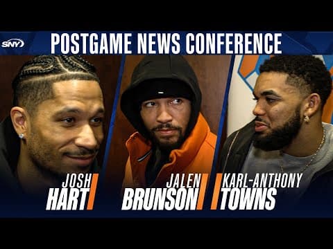 Josh Hart, Jalen Brunson and Karl-Anthony Towns talk team defense & Brunson milestone in Knicks win