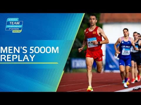 Men’s 5000m Race Replay | European Athletics Team Championships 3rd Division Maribor 2025