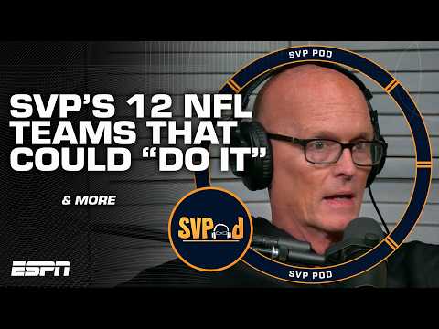 SVP names his 12 NFL teams that can DO IT 🏆 | SVPod