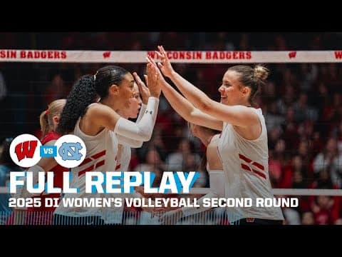 Wisconsin vs. North Carolina: 2025 NCAA women's volleyball second round | FULL REPLAY