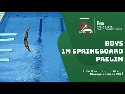 LIVE: Boys 14-15 | 1m Springboard Diving Prelims | World Juniors 2022
