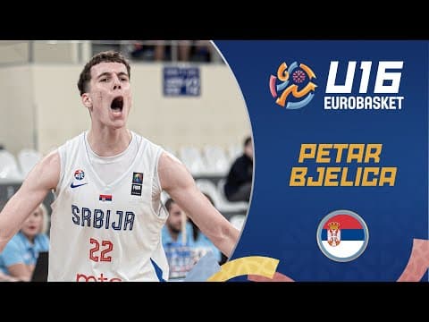 Petar Bjelica 🇷🇸 | ALL-STAR FIVE | Full Highlights | FIBA U16 Eurobasket 2025