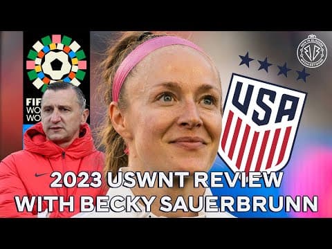 Becky Sauerbrunn’s 2023 Women’s Football Review