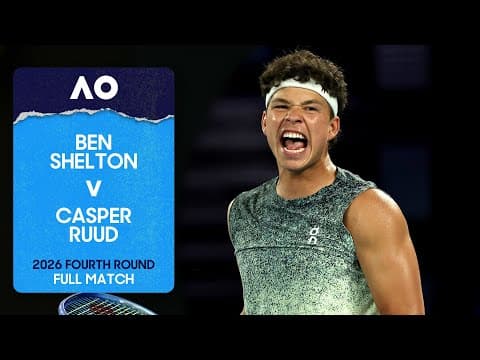 Ben Shelton v Casper Ruud Full Match | Australian Open 2026 Fourth Round
