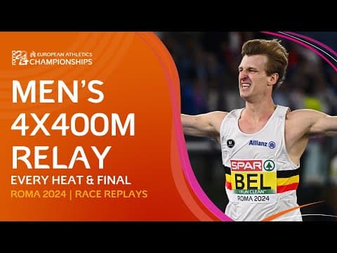 Belgian Brilliance! 🇧🇪 EVERY Heat & Final of the Men's 4x400m Relay | Rome 2024