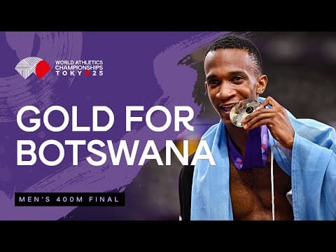 Kebpinatshipi claims 400m gold with 43.53 world lead | World Athletics Championships Tokyo 25