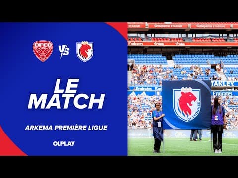 APL J9 | LE MATCH : DIJON FCO - OL LYONNES