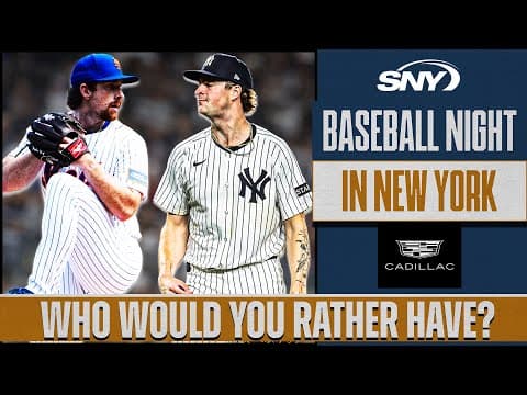 You decide: Nolan McLean of the Mets vs Yankees’ Cam Schlittler | Baseball Night in NY