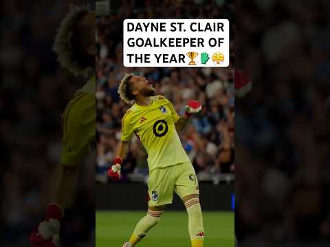MLS Goalkeeper of the Year Dayne St. Clair!🏆🧤😤