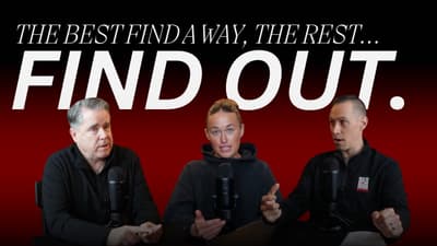 The Best Find a Way, the Rest Find Out: Building a No-Excuses Mentality