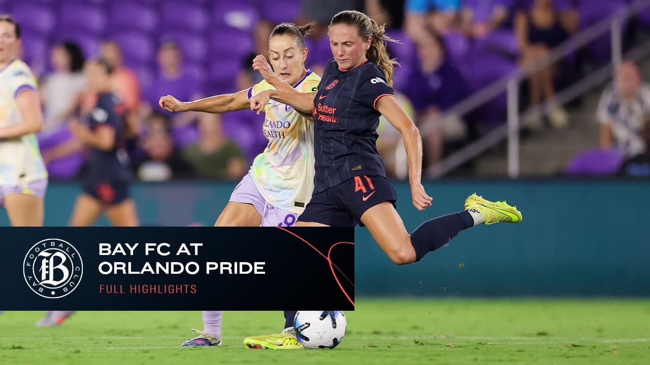 FULL HIGHLIGHTS | BayFC at Orlando Pride