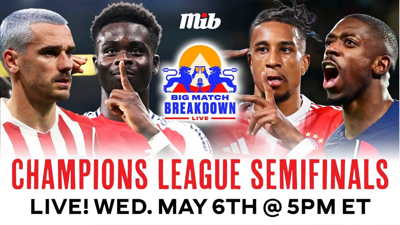 PSG vs Arsenal Preview | Champions League Semifinals LIVE Post-Match Reactions