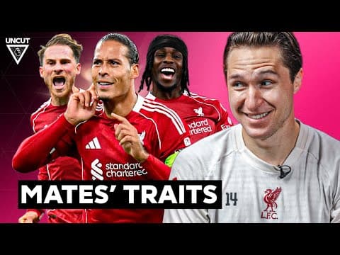How Well Does Chiesa Know His Liverpool Teammates? | Uncut