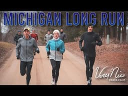 Michigan Long Run