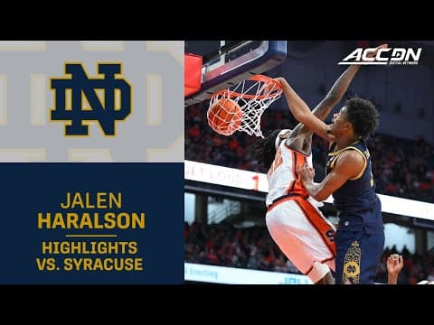 Notre Dame's Jalen Haralson Highlights vs. Syracuse