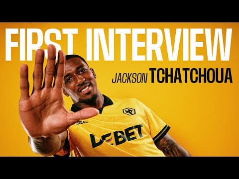 ‘Serie A has prepared me’ | Jackson Tchatchoua’s first Wolves interview!