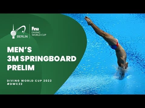 LIVE | #Diving WORLD CUP 2022 | Berlin | Prelim | 3m Springboard | Men