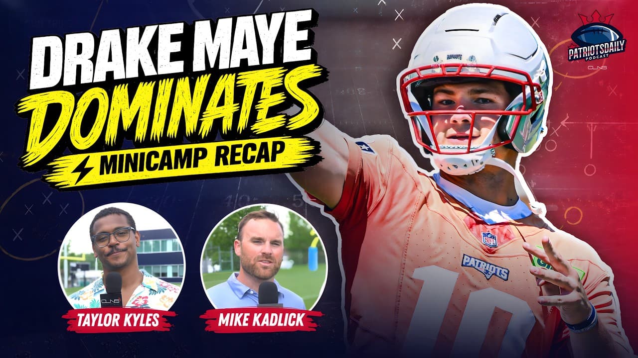 Drake Maye COMES ALIVE During Competitive Minicamp | Patriots Daily