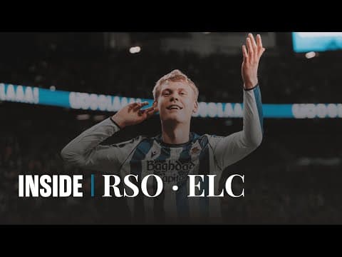 INSIDE | A hit por partido | Real Sociedad 3 - 1 Elche CF