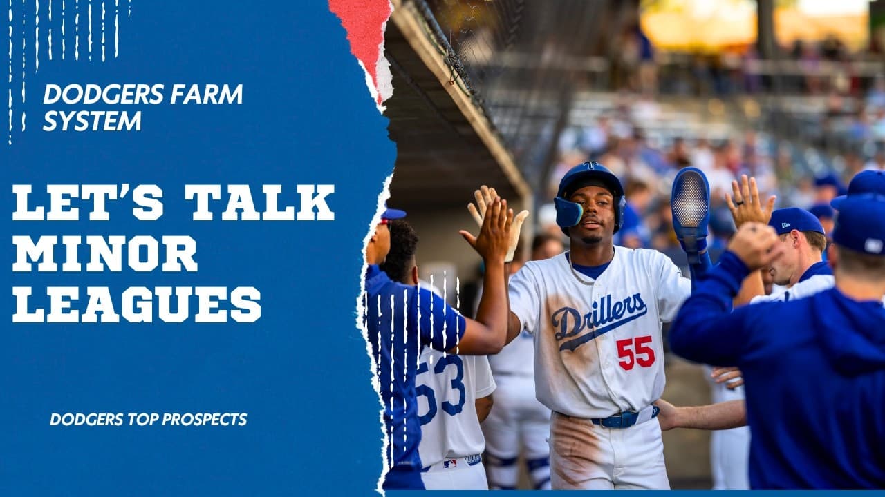 Dodgers Farm: Upcoming games / Who could be traded / First Half