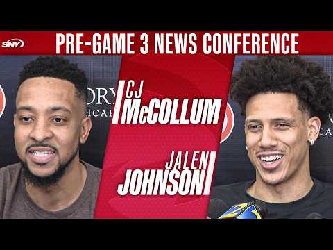 CJ McCollum and Jalen Johnson preview Knicks-Hawks Game 3