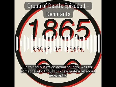 Group of Death Episode 1 - Debutants