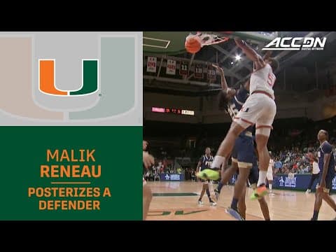 Miami's Malik Reneau Posterizes A Defender