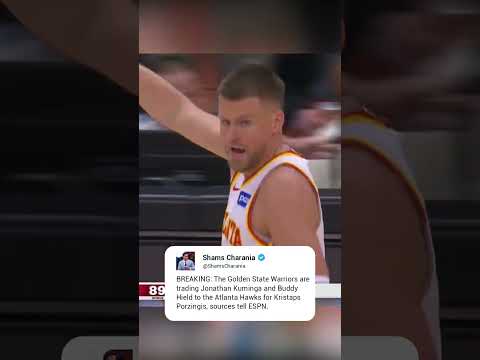 🚨 BREAKING: Warriors trade Jonathan Kuminga, Buddy Hield for Kristaps Porzingis