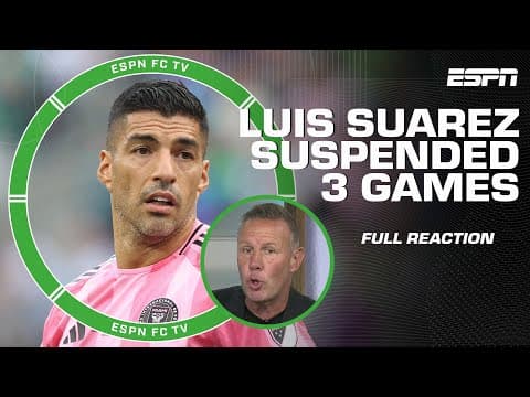 Craig Burley says MLS 'FAILED MISERABLY' for only suspending Luis Suarez for 3 games | ESPN FC
