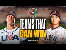 4 teams that can ACTUALLY win the 2026 World Baseball Classic