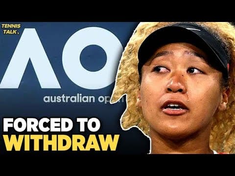 Osaka Forced to Withdraw from Australian Open 2026 | Tennis News