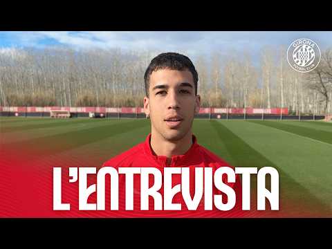 🎙️ ENTREVISTA A POL TRIGUEROS | GIRONA FC