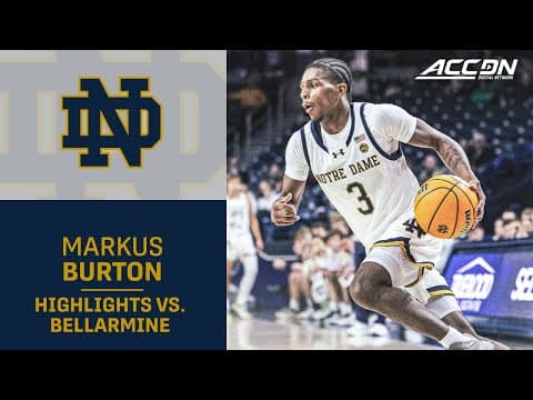 Notre Dame's Markus Burton Gives Bellarmine 25 Big Ones