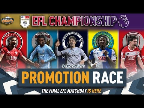 QUALIFYING to PREMIER LEAGUE? | FINAL MATCHDAY | Bristol, Coventry, Millwall & More! | Morning Footy