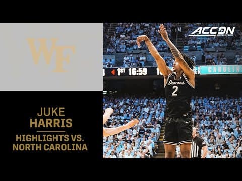 Wake Forest Juke Harris Highlights vs. North Carolina