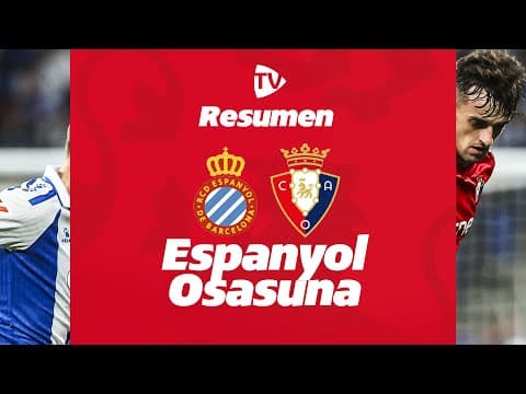 Espanyol 1-0 Osasuna | Resumen | Club Atlético Osasuna