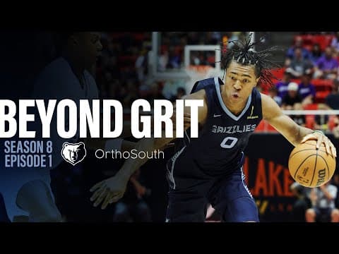 Summer League Work | Beyond Grit S8:E1