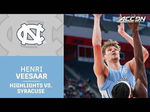 UNC Center Henri Veesaar Highlights vs. Syracuse