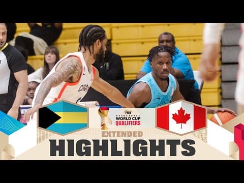 Bahamas 🇧🇸 v Canada 🇨🇦 | Extended Highlights | FIBA Basketball World Cup 2027 Americas Qualifiers