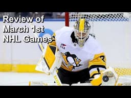 Review of March 1st NHL Games