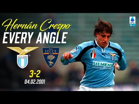 🔃 EVERY ANGLE - IL GOL DI CRESPO CONTRO IL LECCE